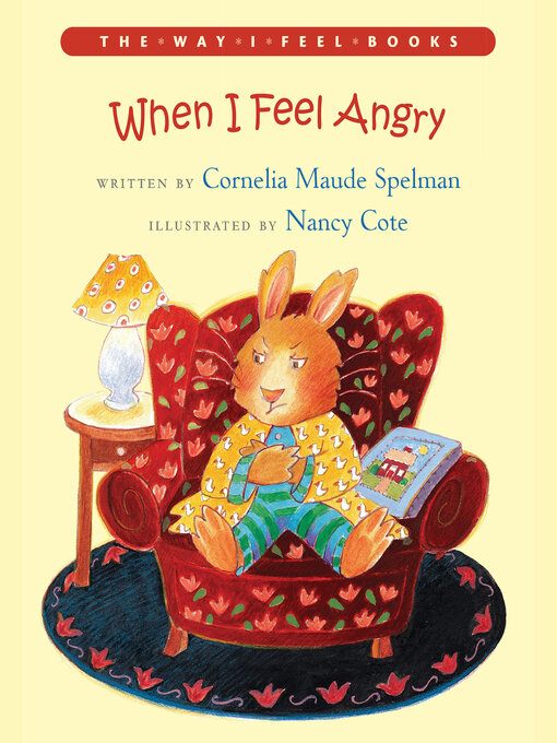 Title details for When I Feel Angry by Cornelia Maude Spelman - Available